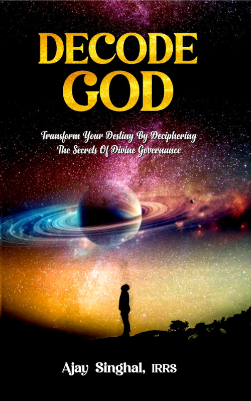 Decode God - Ajay Singhal, IRRS